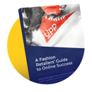A_Fashion_Reatilers_Guide_to_Online_Success_ebook_smaller